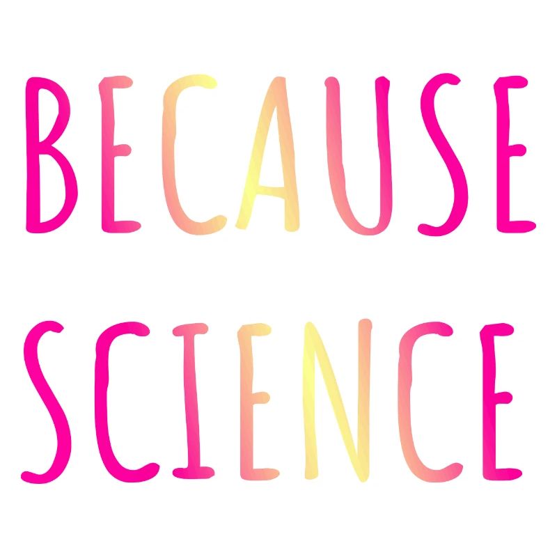 Parce que la science