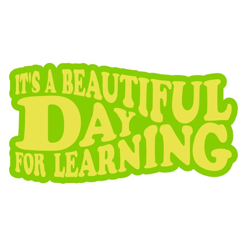 beautiful day for learning