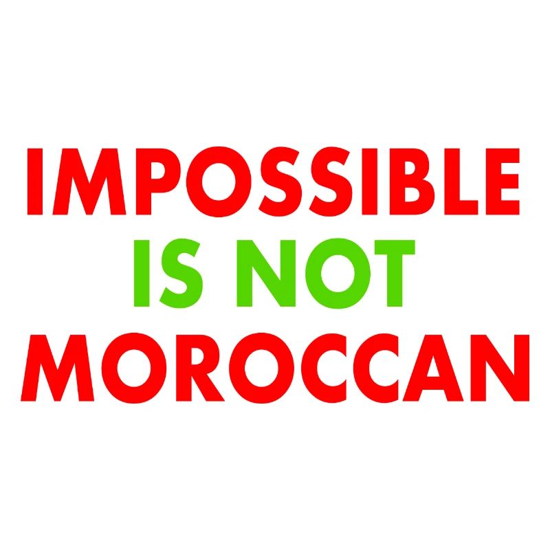 Marokko - impossible is not moroccan