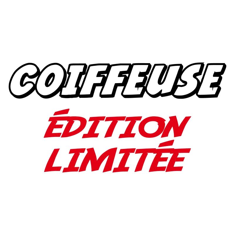 COIFFEUSE édition limitée