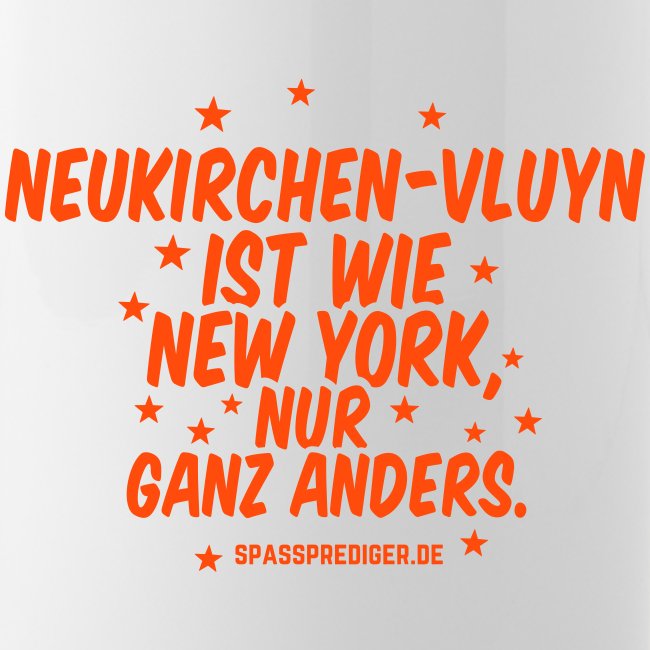 Neukirchen-Vluyn T Shirt Spruch wie New York