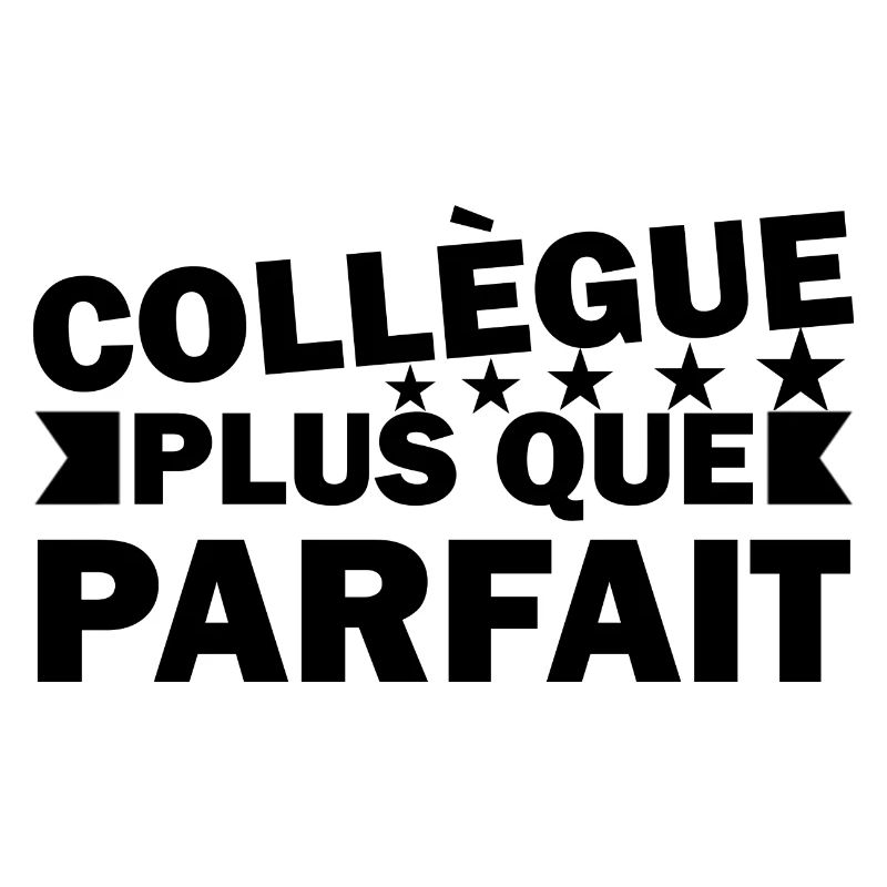 Collègue plus que parfait