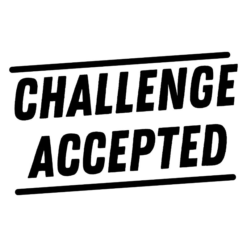 Challenge Accepted