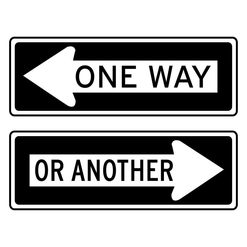 ONE WAY OR ANOTHER À sens unique en direction de l’option