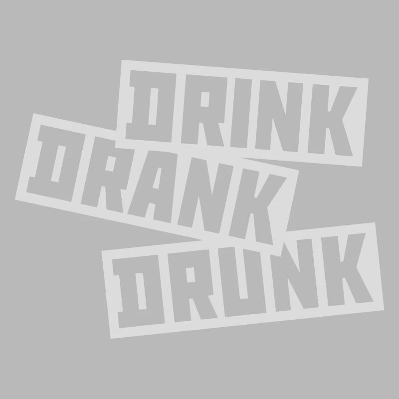 drink drank drunk Zitat