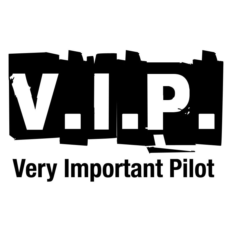V.I.P. Very Important Pilot