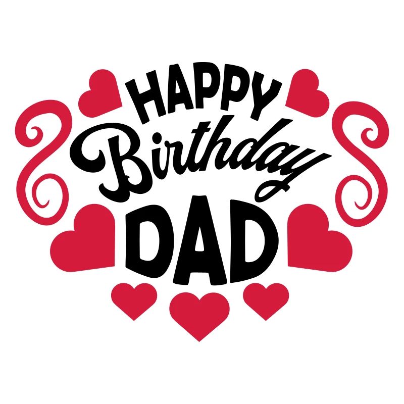 Happy Birthday Dad