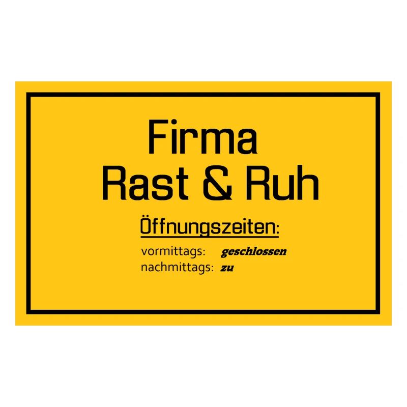 Firma Arbeit Ruhetag