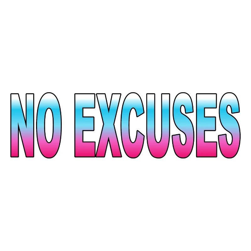 Pas d’excuses