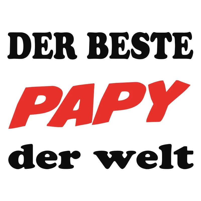Der beste PAPY der welt