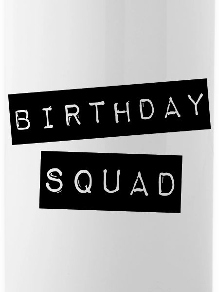 Birthday Squad
