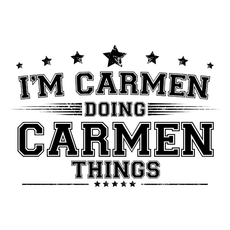 i’m Carmen doing Carmen things