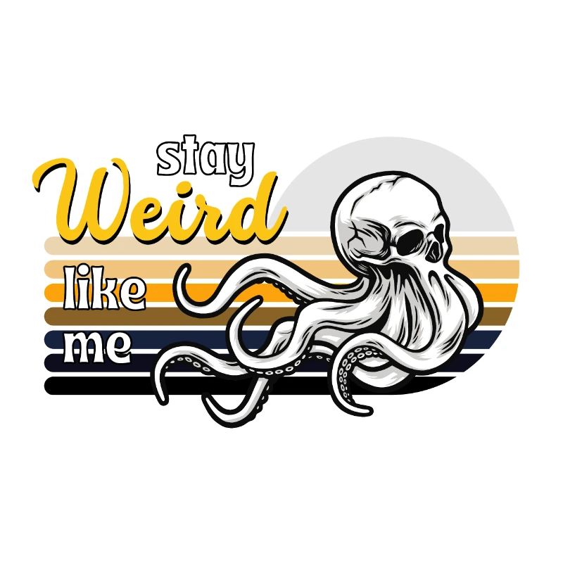 Stay weird like me
