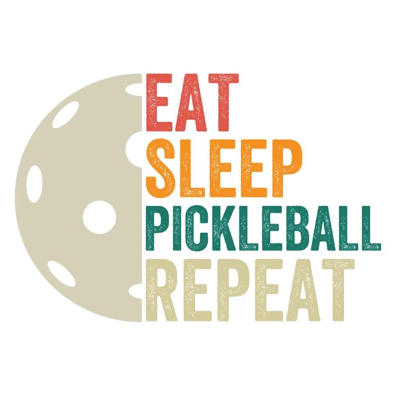 Manger Dormir Pickleball Répéter