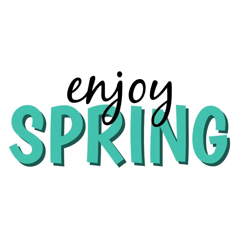 enjoy spring