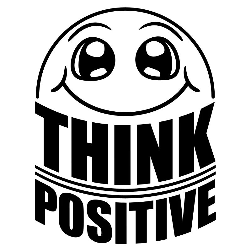 Pensez Think Cool Pensez positif Restez positif