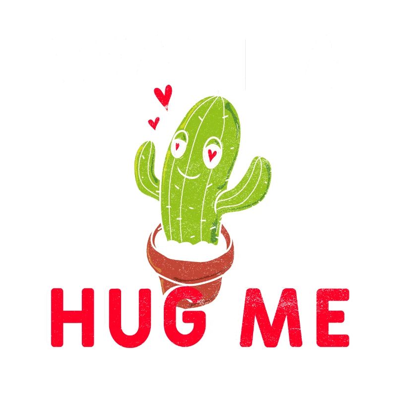 Kaktus wanna hug me
