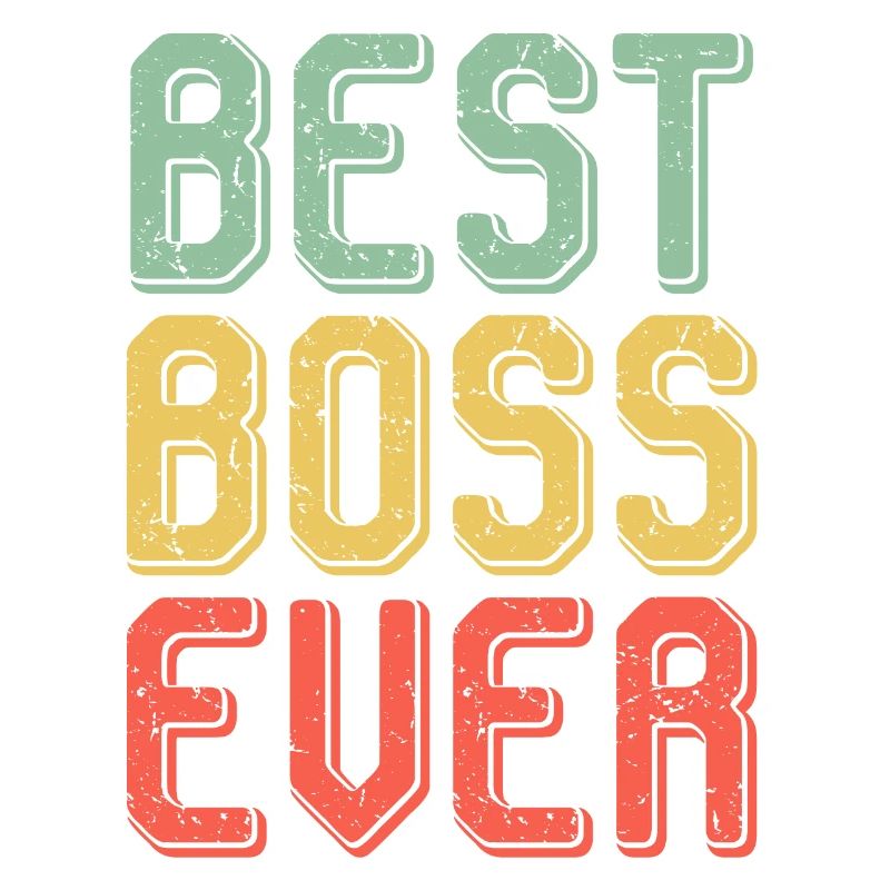 Best Boss Ever Boss