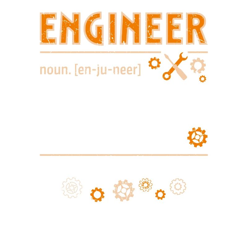 Ingenieur Definition Funny Engineering Nerdy Scienc
