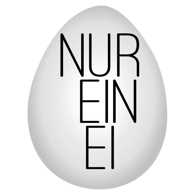 Nur ein Ei