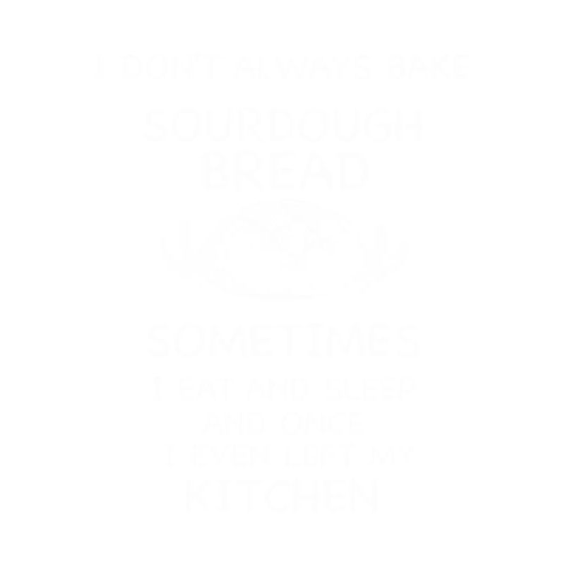 Baking Baker Sourdough Bread Master