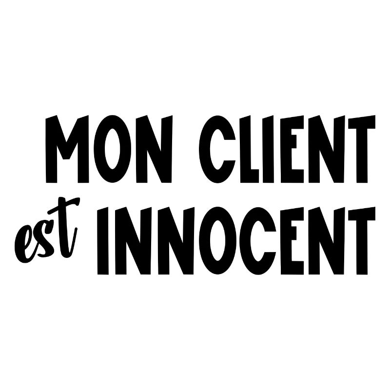mon client est innocent