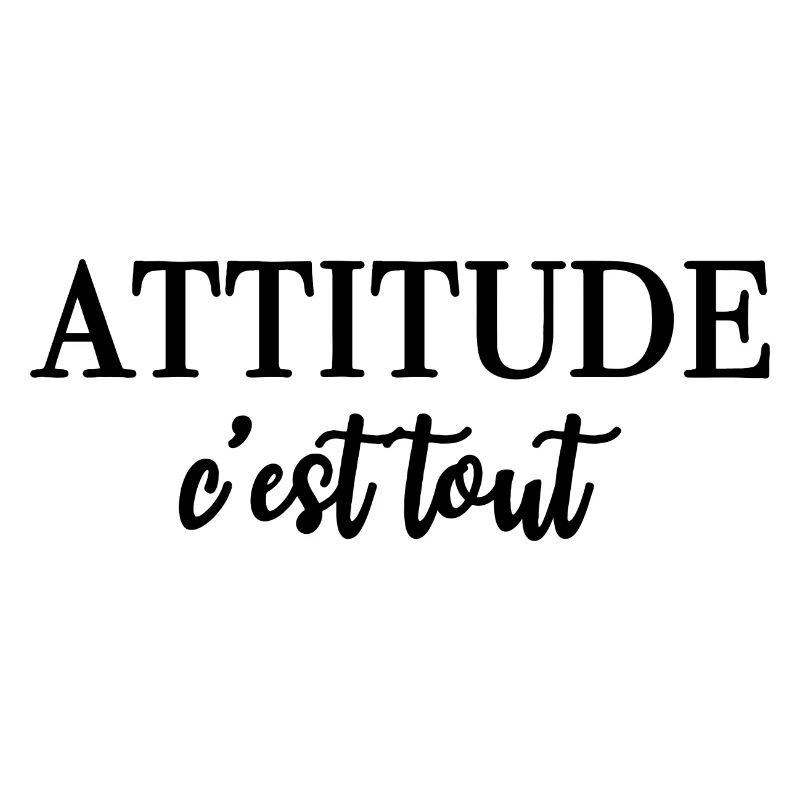 ATTITUDE c’est tout