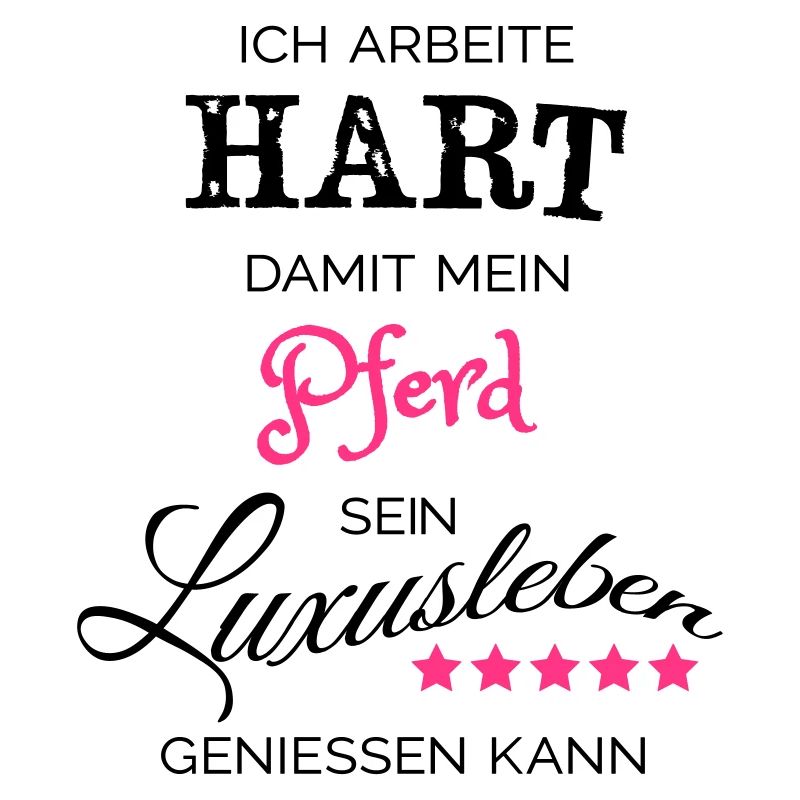 Ich arbeite hart - Pferd