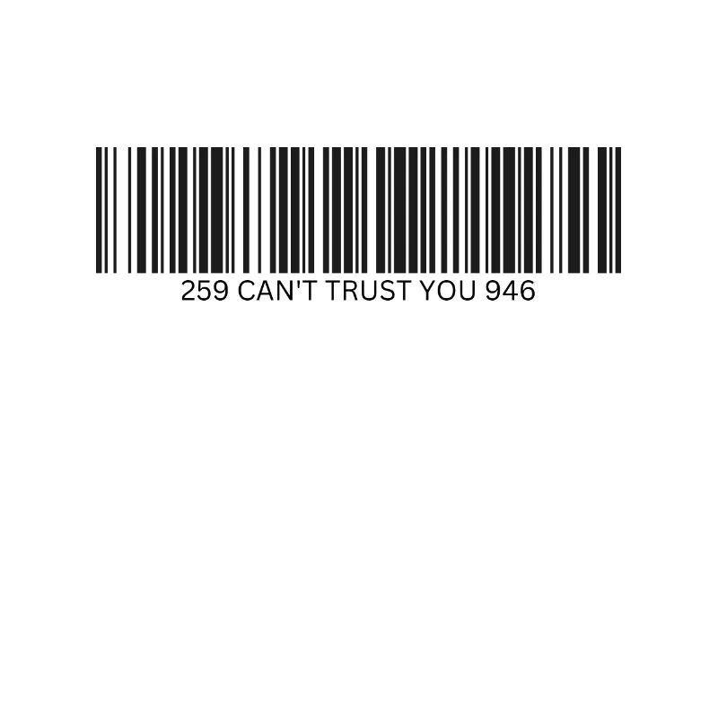 I Can't Trust You - Barcode