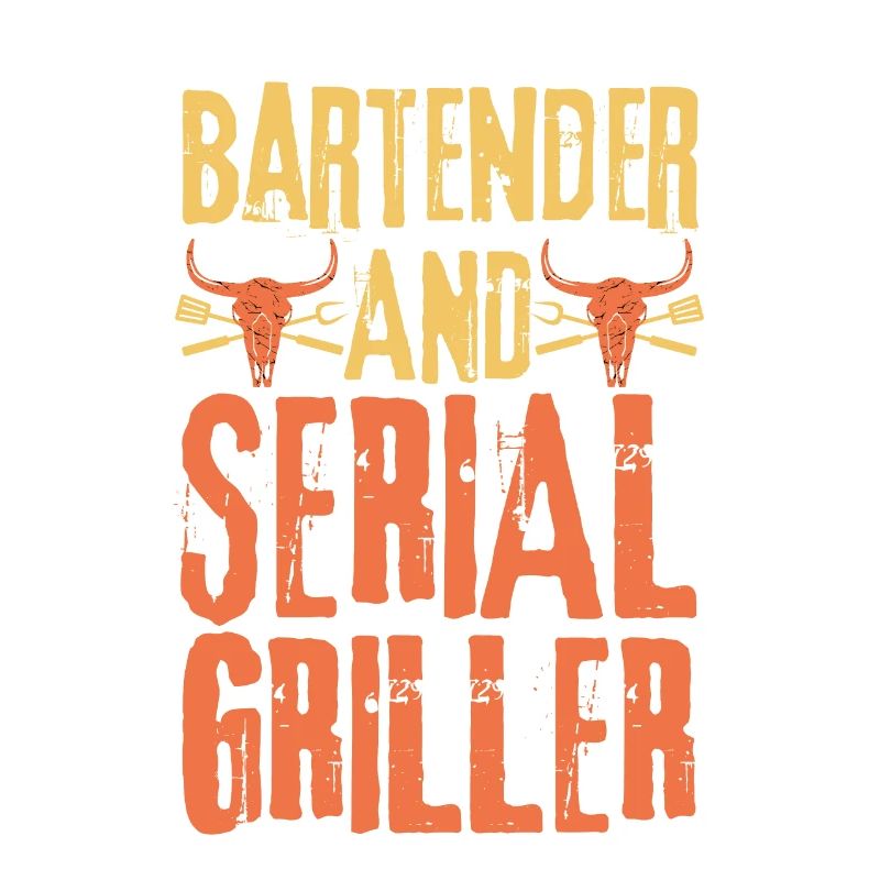 Bartender and Serial Griller