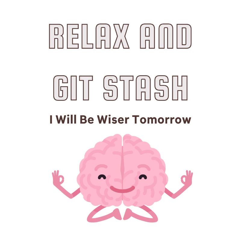 Relax and Git Stash