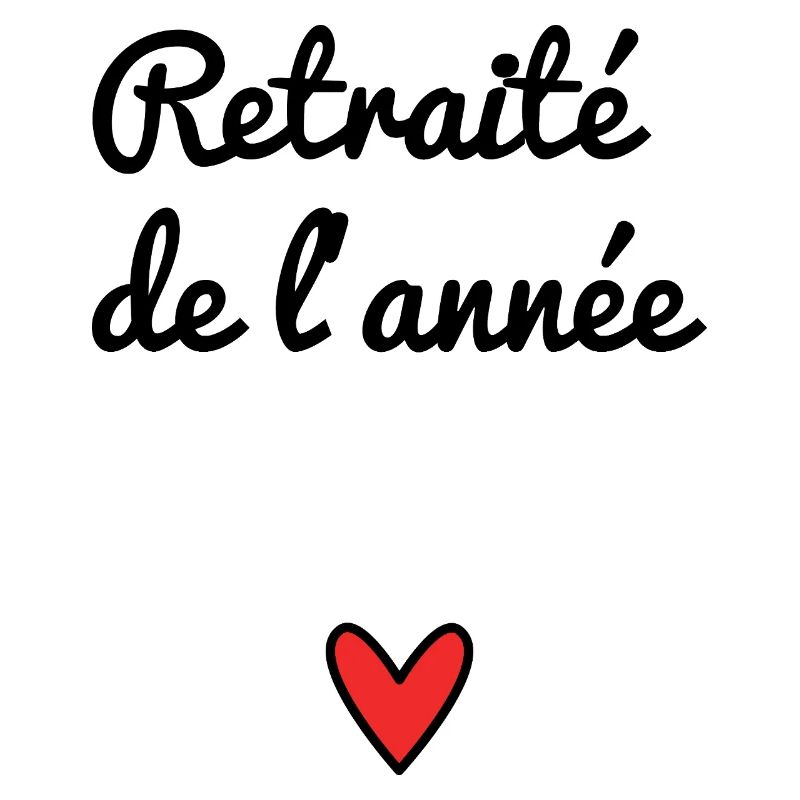 RETRAITE. RETRAITE. RETRAITEE. RETRAITE