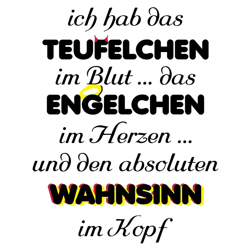 Engelchen Teufelchen Wahnsinn