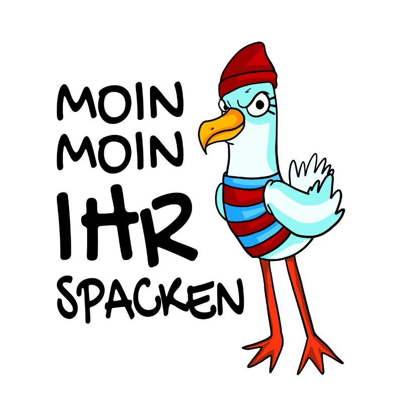 Freche Möwe - Moin Moin Ihr Spacken