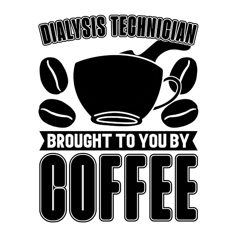Technicien en dialyse Néphrologie Café Idée cadeau