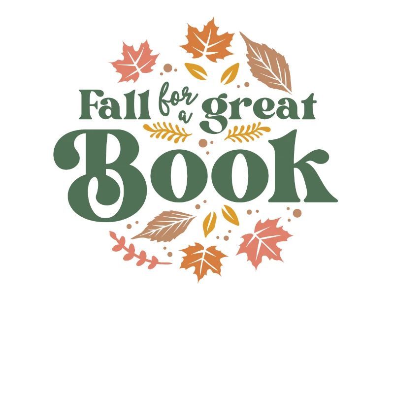 Fall For A Great Book Reading Librarian Autumn