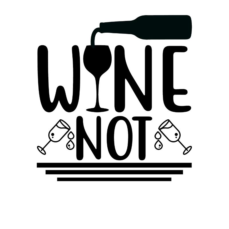 Wine not
