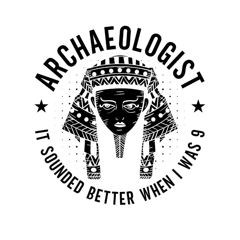Archaeologist It Archaeology Digging Archaeologist