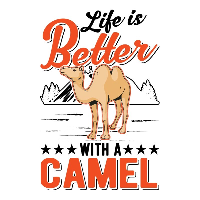 Das Leben ist besser mit einem Kamel