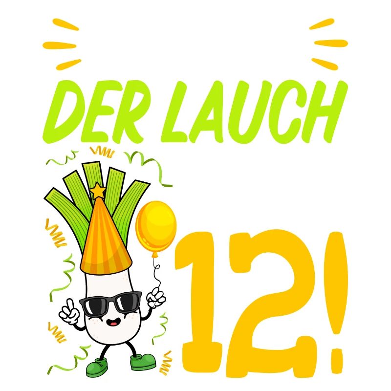 Hurra der Lauch wird 12 Geburtstag