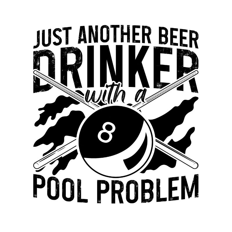 Just Another Beer Drinker Cue Stick Pool Player