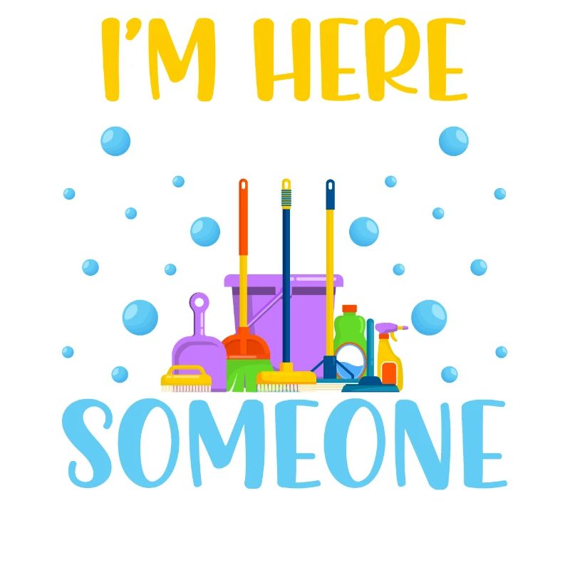 I'm Here Because Someone Made A Mess