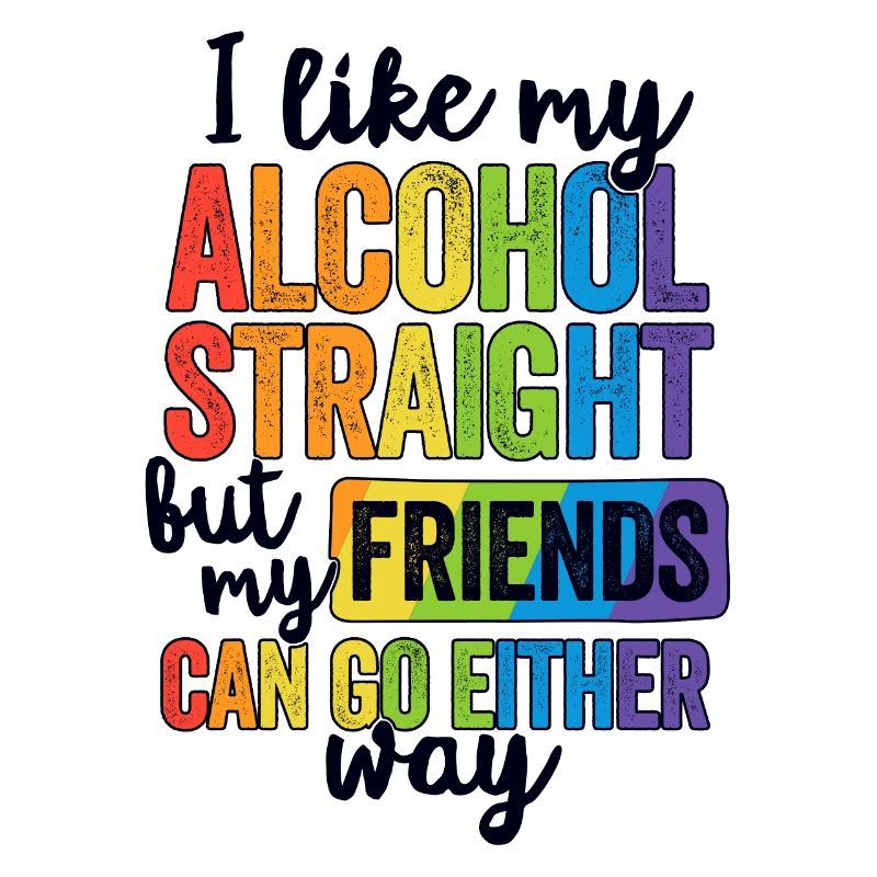 Alkohol Hetero Freunde So oder so Pride Month