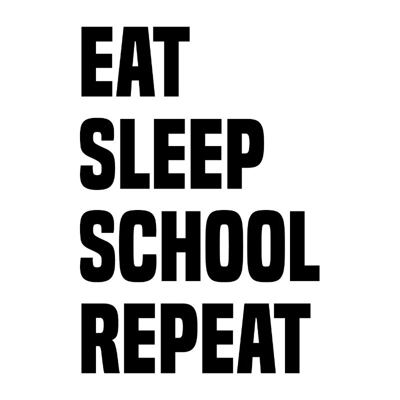 Manger dormir École Répéter