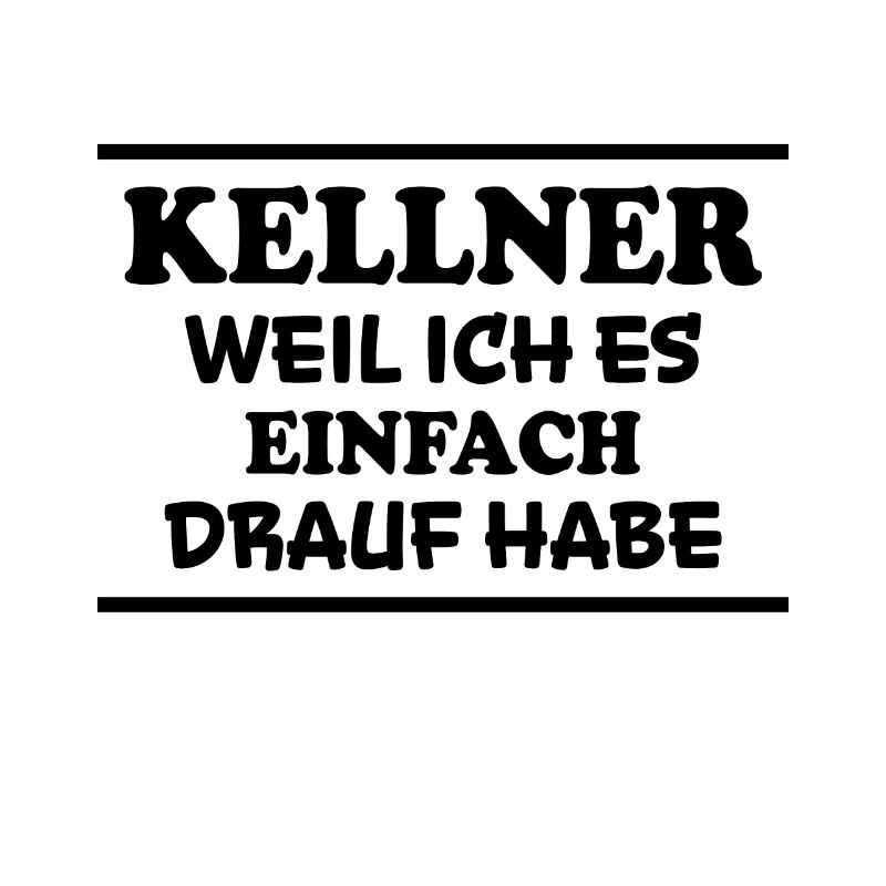 Kellner Spruch Restaurant Lustige Kellner Geschenk