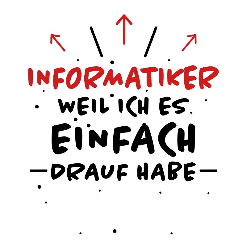 Informatiker Spruch Lustige Programmierer Geschenk