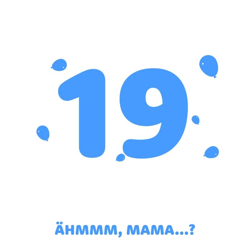 Finally 19 I can do everything I know everything