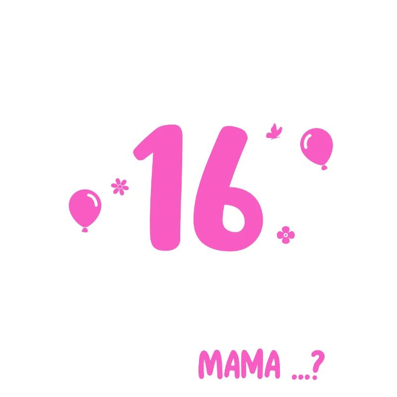 Finally 16 I can do everything I know everything