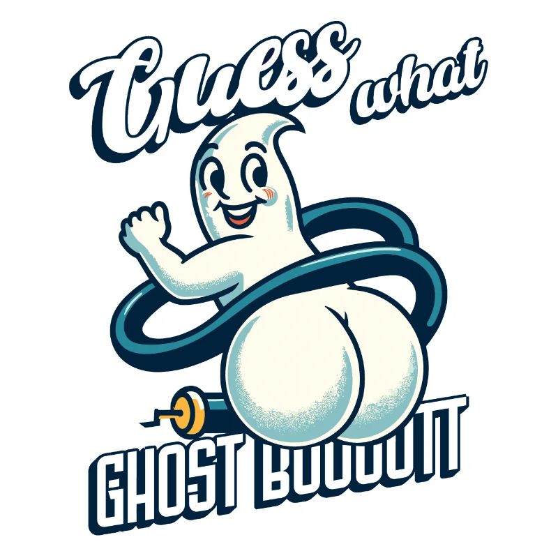 Guess What Ghosts Butt Funny Ghosts Saying