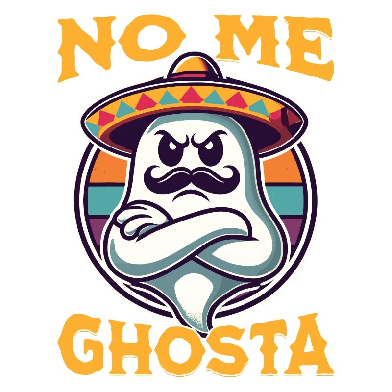 Funny Mexican Ghost No Me Ghosta